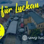 Danke an die UWG Luckau